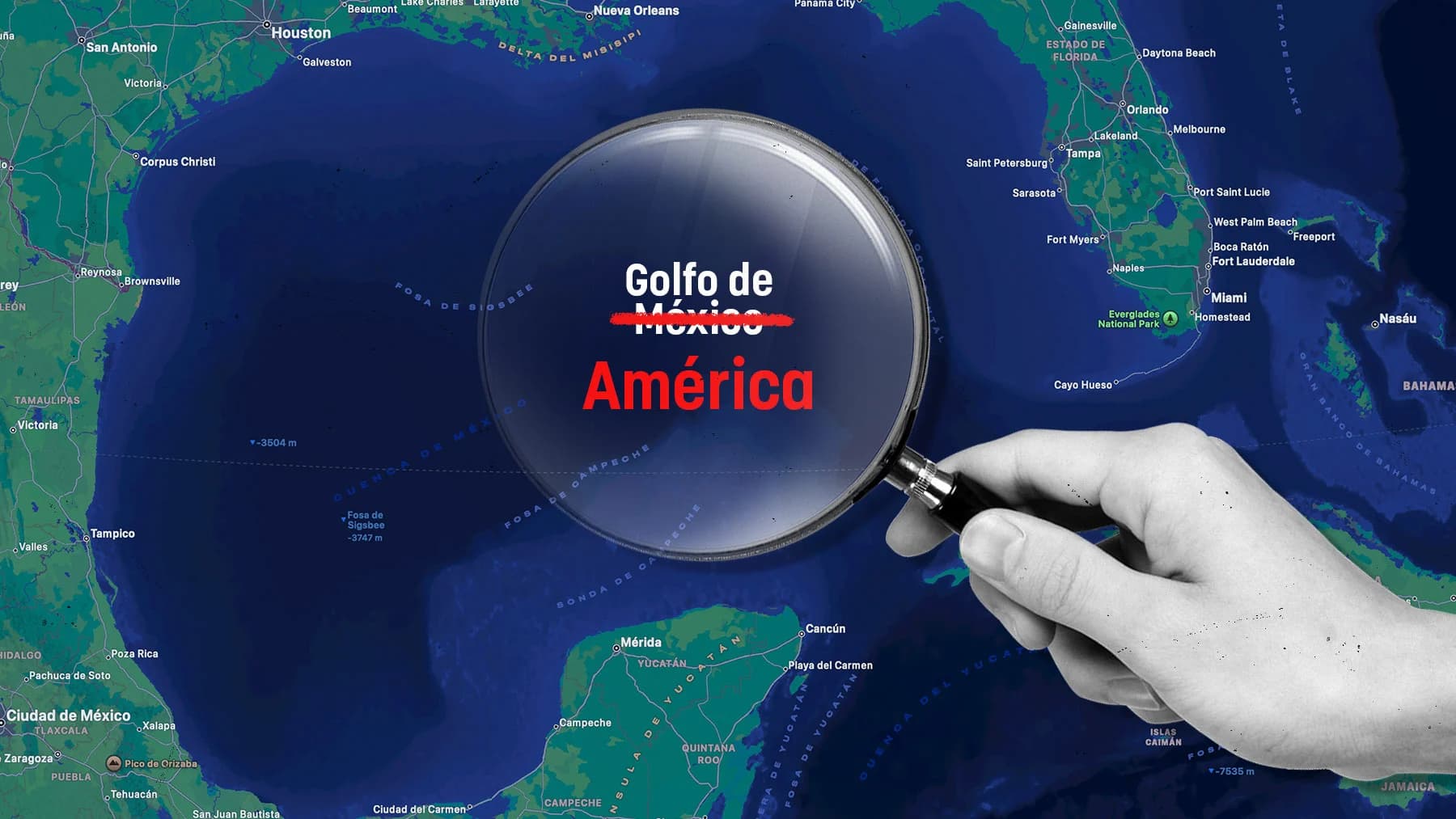 El Golfo de México cambiará a “Golfo de Estados Unidos”